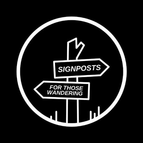 Signposts (Formerly Lessons From Dead Guys) Podcast Artwork Image