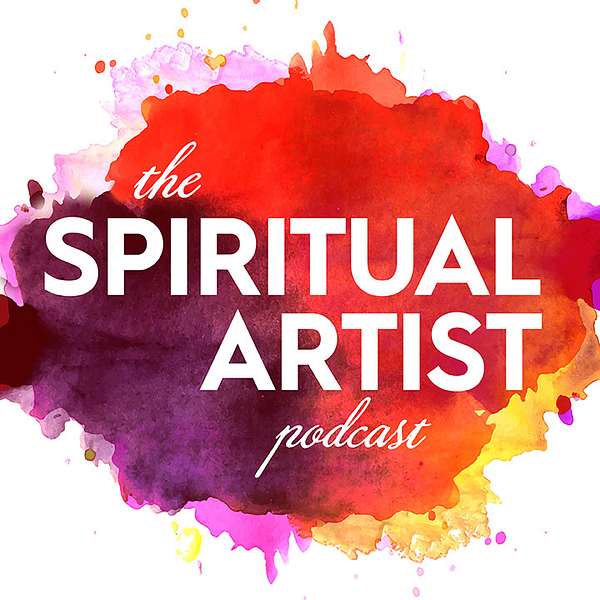 The Spiritual Artist Podcast Podcast Artwork Image
