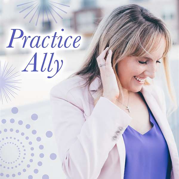 Practice Ally Podcast Podcast Artwork Image