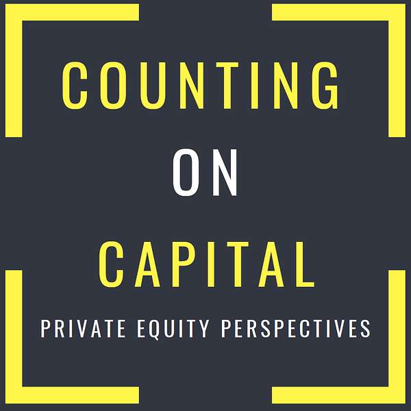 Counting on Capital: Private Equity Perspectives  Podcast Artwork Image