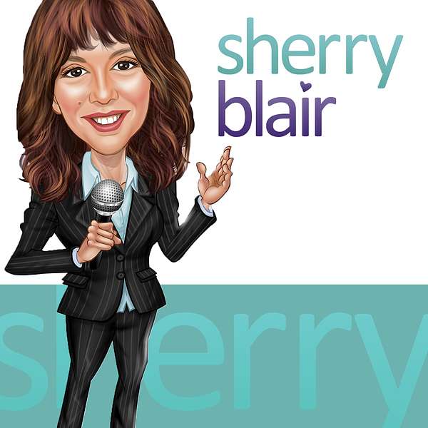 Sherry Blair's Podcast Podcast Artwork Image