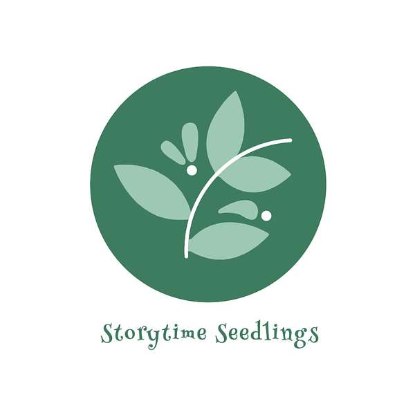 Storytime Seedlings Podcast Artwork Image