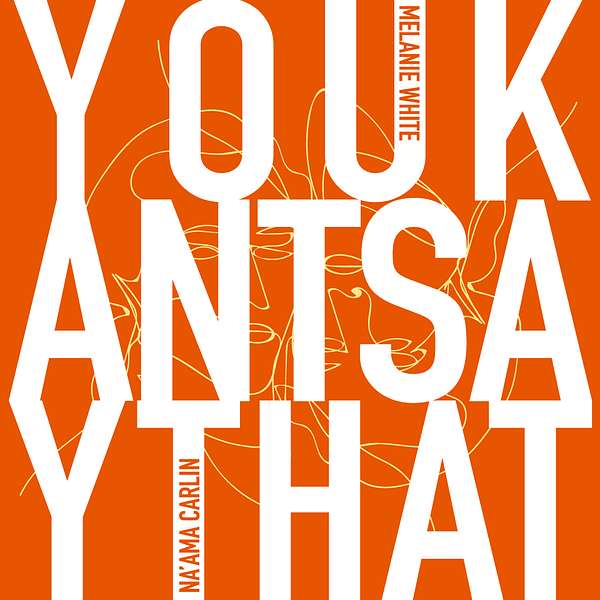 You Kant Say That! Podcast Artwork Image