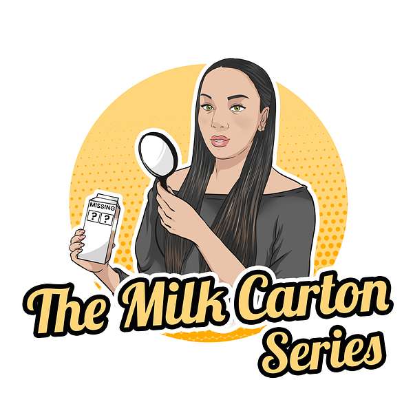 The Milk Carton Series Podcast Artwork Image