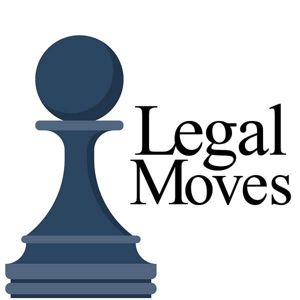 Legal Moves Podcast Artwork Image