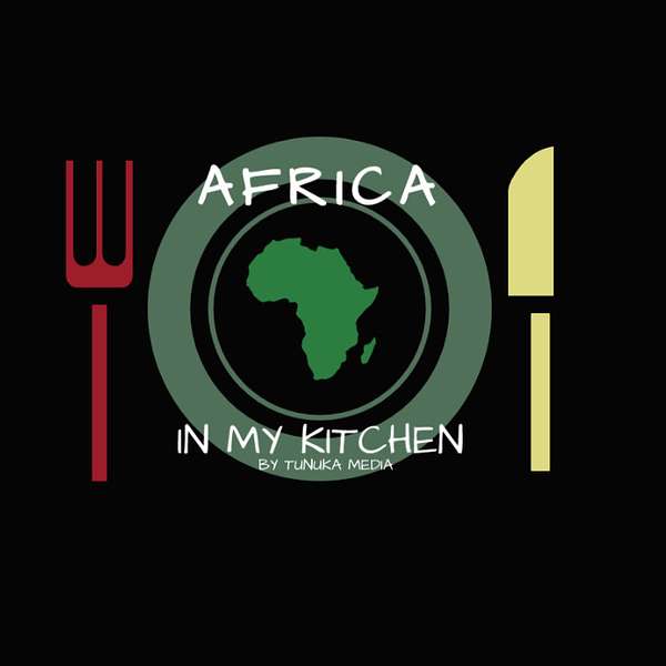 Africa in my kitchen Podcast Artwork Image