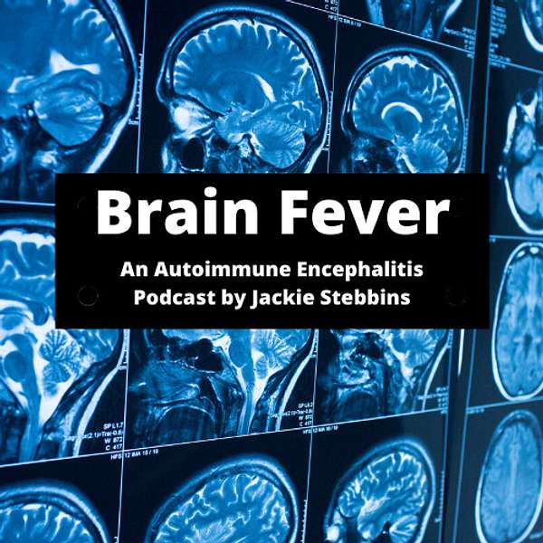 Brain Fever Podcast Podcast Artwork Image