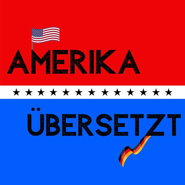 Amerika Übersetzt Podcast Artwork Image
