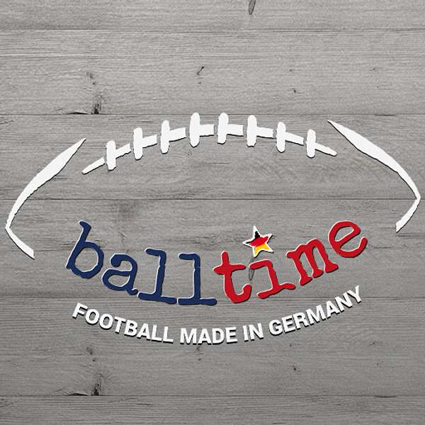 balltime - Football made in Germany  Podcast Artwork Image