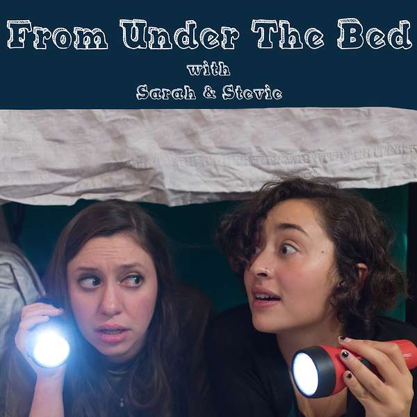 From Under The Bed Podcast Artwork Image