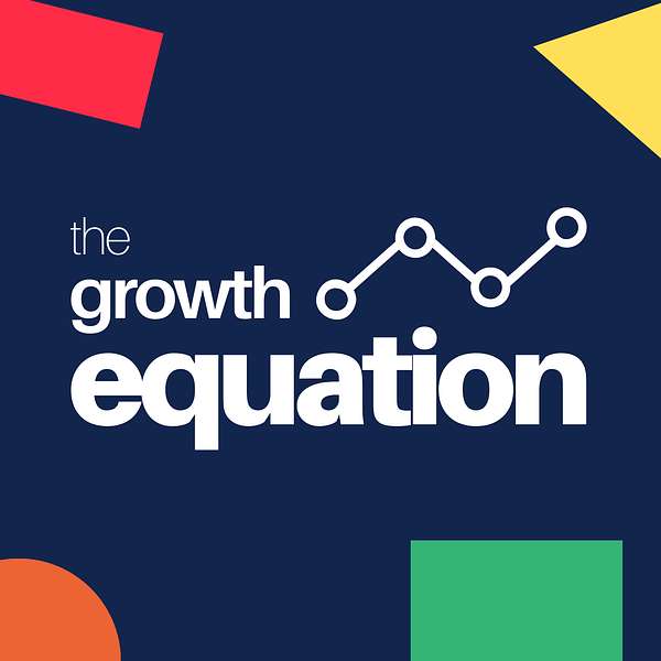 The Growth Equation Podcast Artwork Image