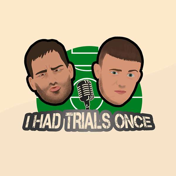 I Had Trials Once... Podcast Artwork Image