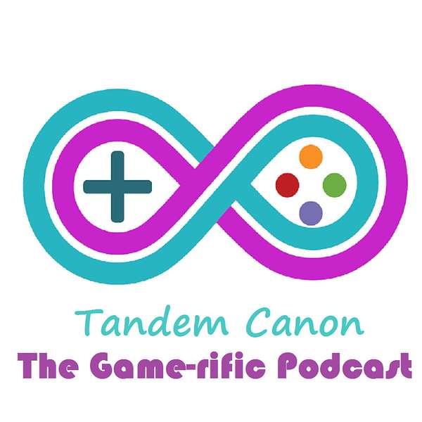 Tandem Canon - The Game-rific Podcast Podcast Artwork Image