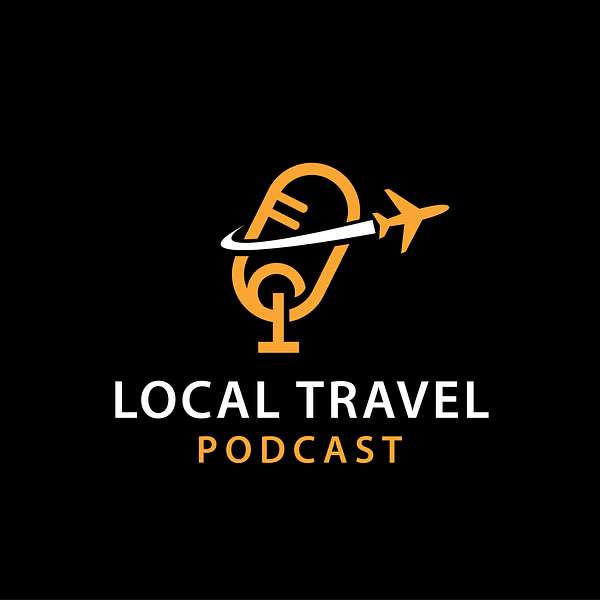Local Travel Podcast Podcast Artwork Image