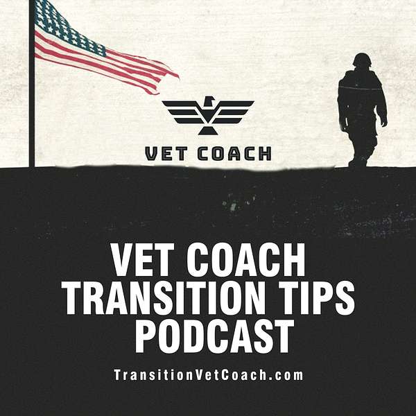 Vet Coach Transition Tips Podcast Artwork Image