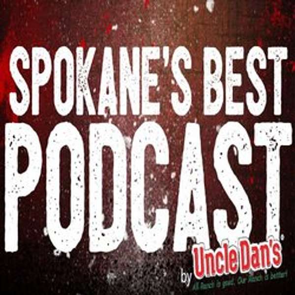 Spokane's Best Podcast Podcast Artwork Image