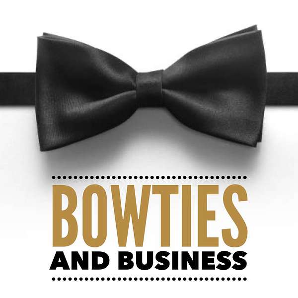 Tim Kubiak's Bowties and Business Podcast Podcast Artwork Image
