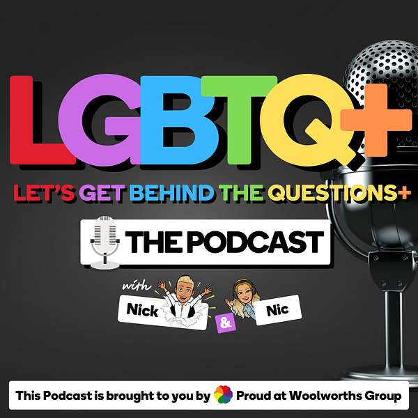 LGBTQ+ Let's Get Behind the Questions! Podcast Artwork Image