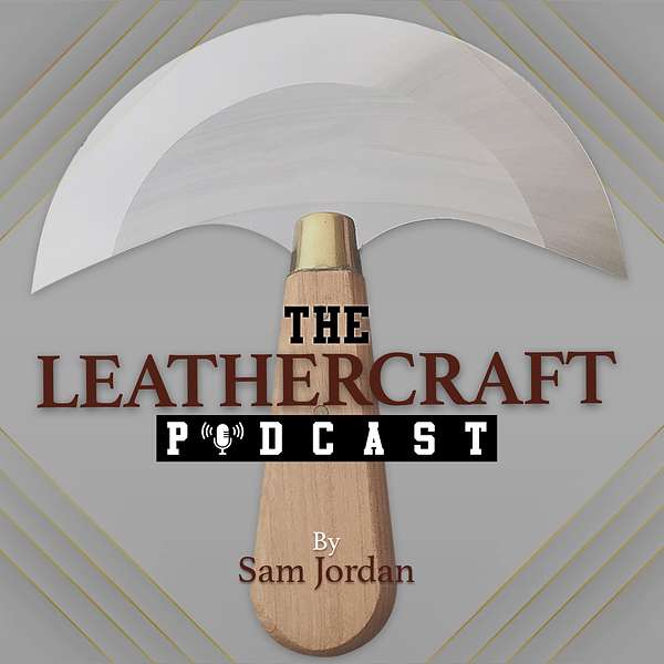 The Leathercraft Podcast Podcast Artwork Image