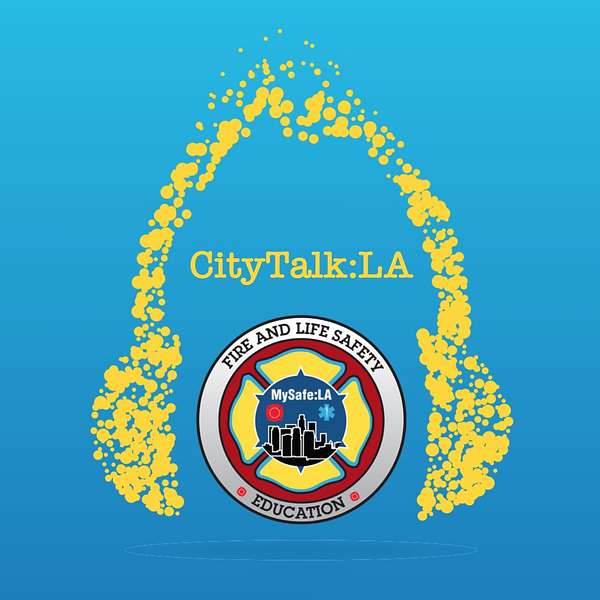 CityTalk:LA - A MySafe:LA Podcast. Podcast Artwork Image