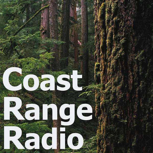 Coast Range Radio Podcast Artwork Image