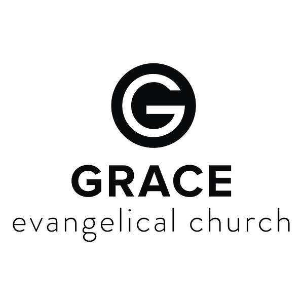 Grace Evangelical Church Sermons Podcast Artwork Image