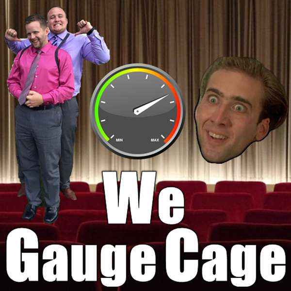We Gauge Cage Podcast Artwork Image