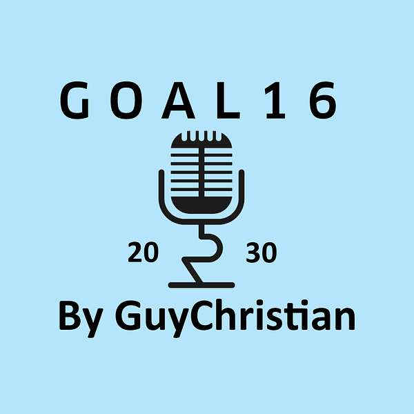 GOAL16 By GuyChristian  Podcast Artwork Image