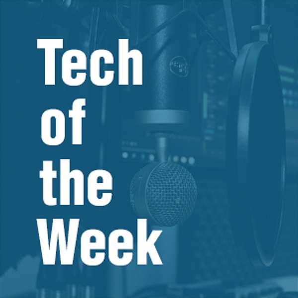 Tech of the Week -A weekly tech podcast channel from Softweb Solutions Inc Podcast Artwork Image