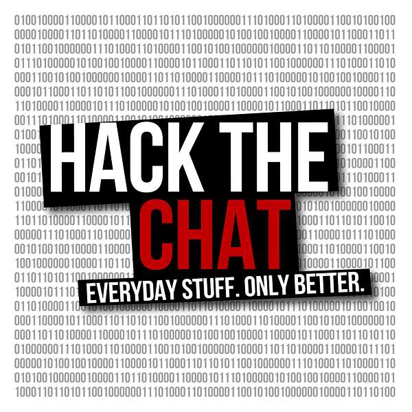 Hack the Chat Podcast Artwork Image