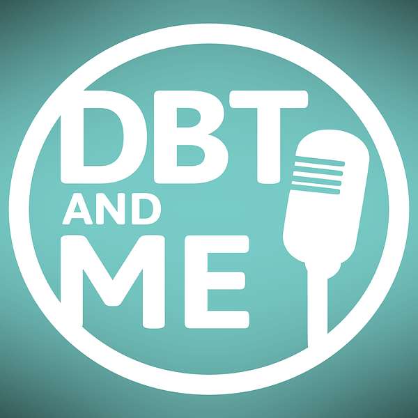 DBT & Me Podcast Artwork Image