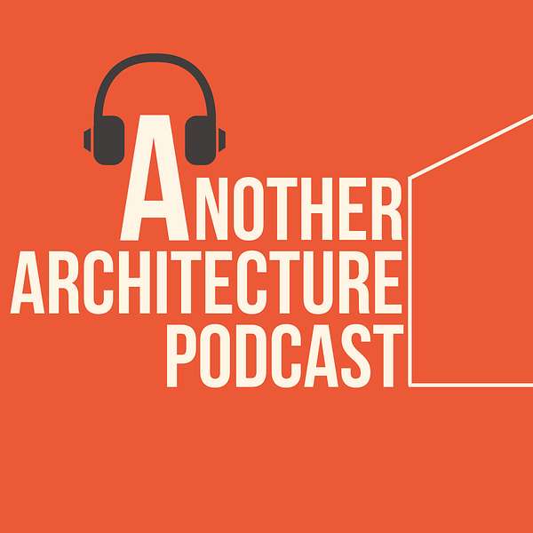 Another Architecture Podcast  Podcast Artwork Image