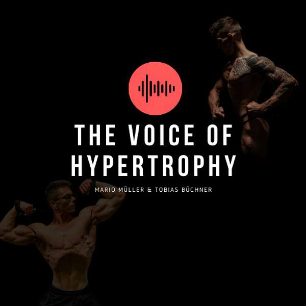The Voice of Hypertrophy Podcast Artwork Image