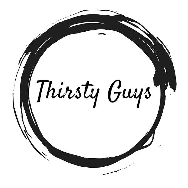 Thirsty Guys Podcast Artwork Image
