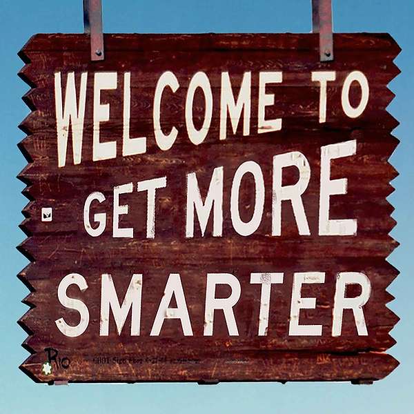 The Get More Smarter Podcast - A Weekly Show About Colorado Politics Podcast Artwork Image