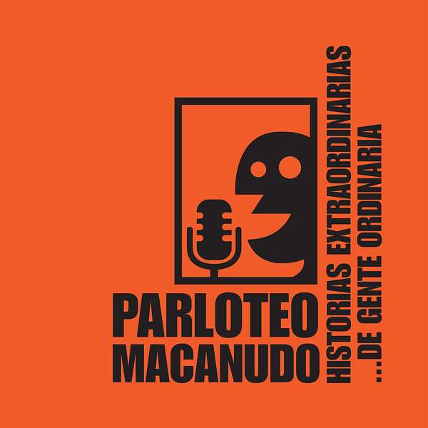 Parloteo Macanudo Podcast Artwork Image