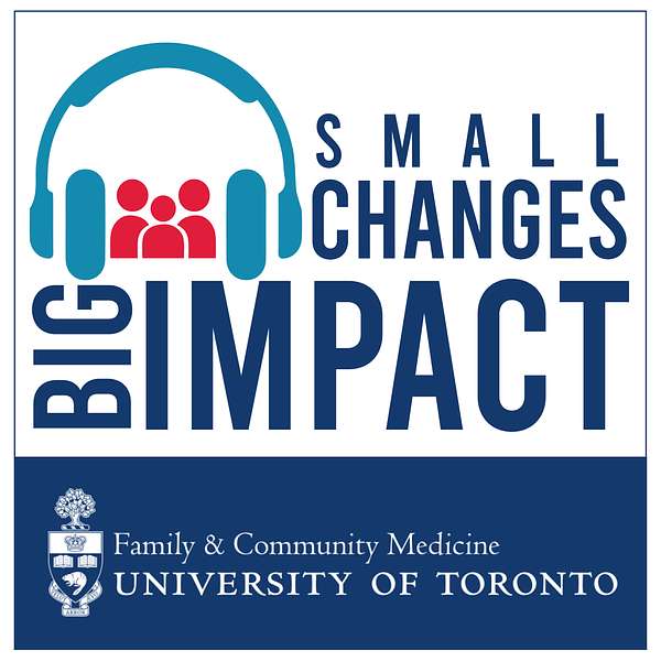 Small Changes Big Impact Podcast Artwork Image