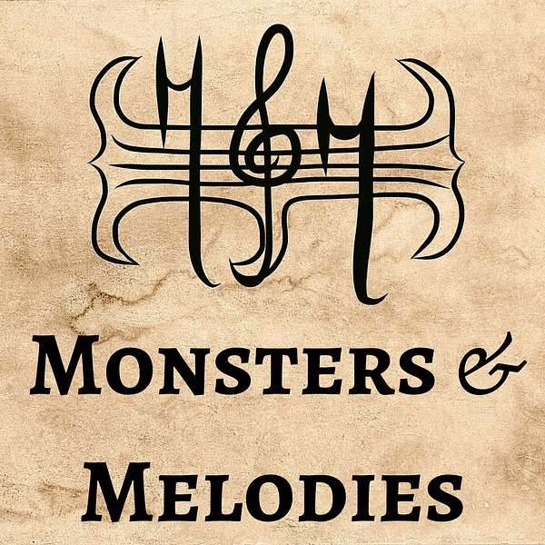 Monsters & Melodies Podcast Artwork Image