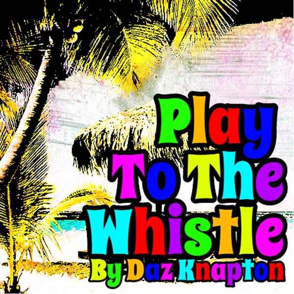 Play to the Whistle Podcast Artwork Image