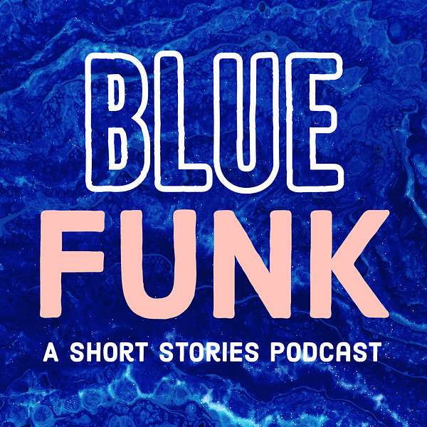 Blue Funk Podcast Artwork Image