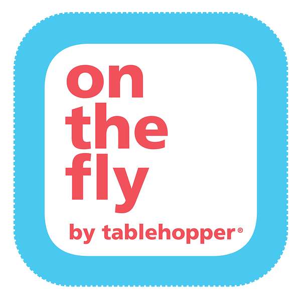 On the Fly by tablehopper Podcast Artwork Image