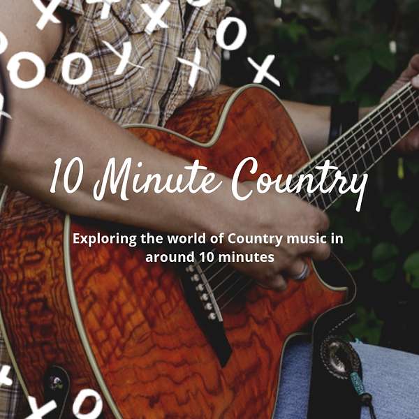 10 Minute Country Podcast Artwork Image