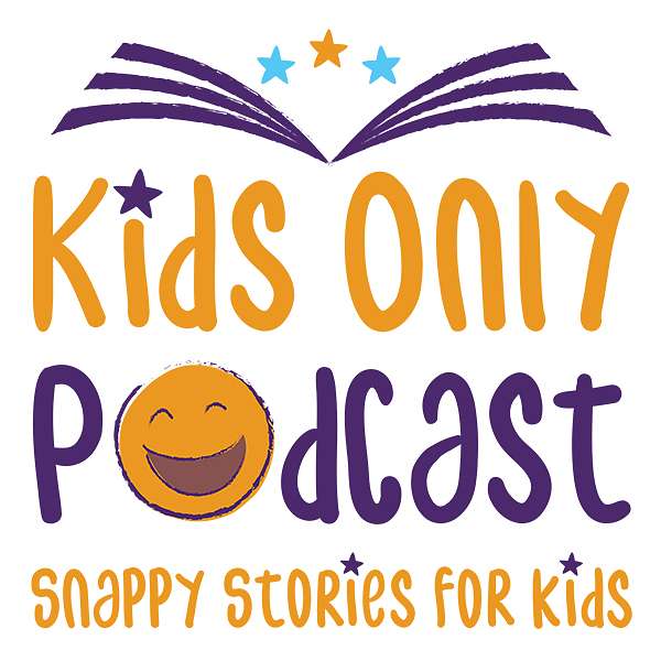 Kid's Only Podcast Podcast Artwork Image