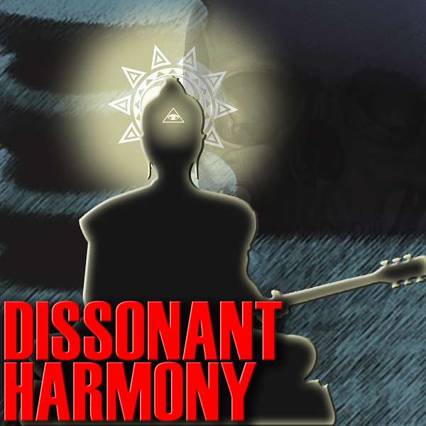 Dissonant Harmony Podcast Artwork Image