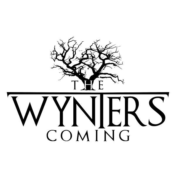 The Wynters Coming Podcast Podcast Artwork Image