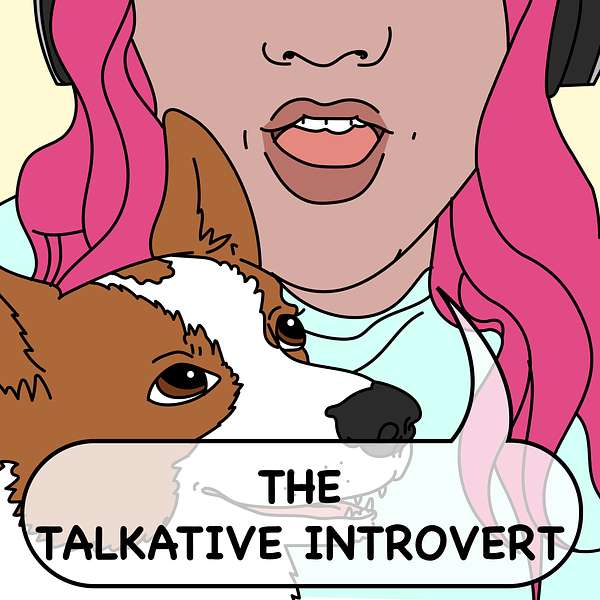 The Talkative Introvert Podcast Artwork Image