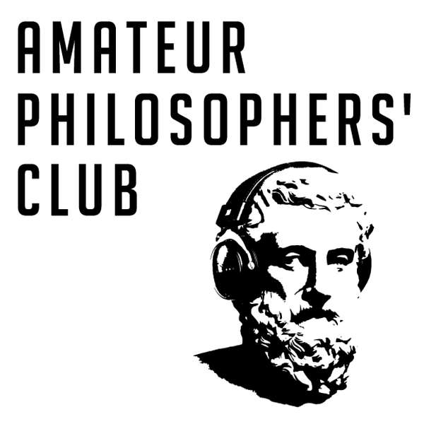 Amateur Philosophers' Club Podcast Artwork Image
