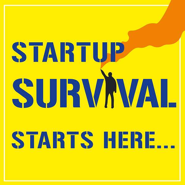 Startup Survival Podcast Podcast Artwork Image