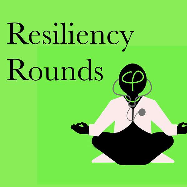 Resiliency Rounds Podcast Artwork Image