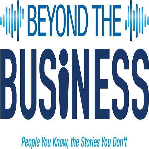 Beyond the Business Podcast Artwork Image